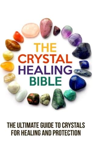 The Crystal Healing Bible: The Ultimate Guide to Crystals for Healing and Protection Paperback – October 22, 2015