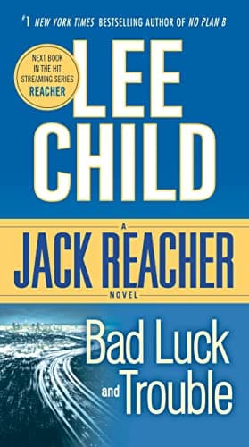 Bad Luck and Trouble: Jack Reacher, Book 11