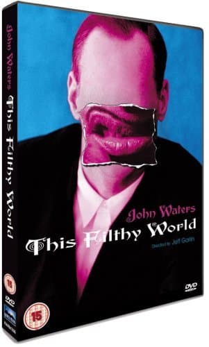 John Waters - This Filthy World