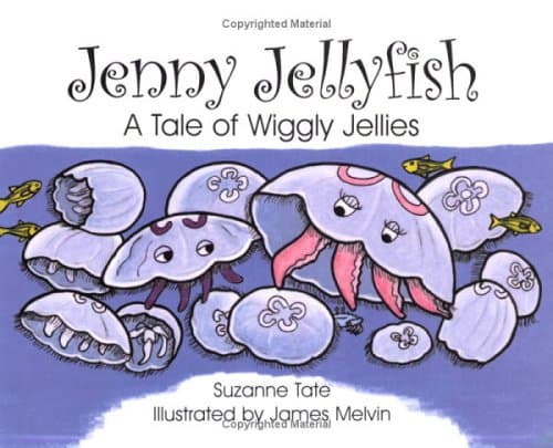 Jenny Jellyfish: A Tale of Wiggly Jellies (No. 23 in Suzanne Tate's Nature Series)