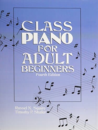 Class Piano For Adult Beginners (4th Edition) 4th Edition