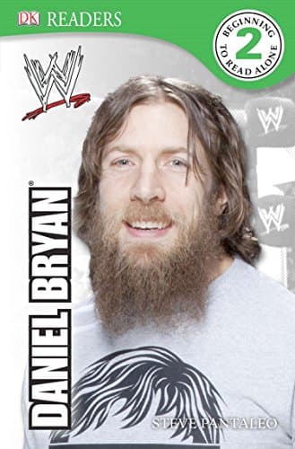 DK Reader Level 2: WWE Daniel Bryan (DK Readers Level 2) Paperback – June 30, 2014