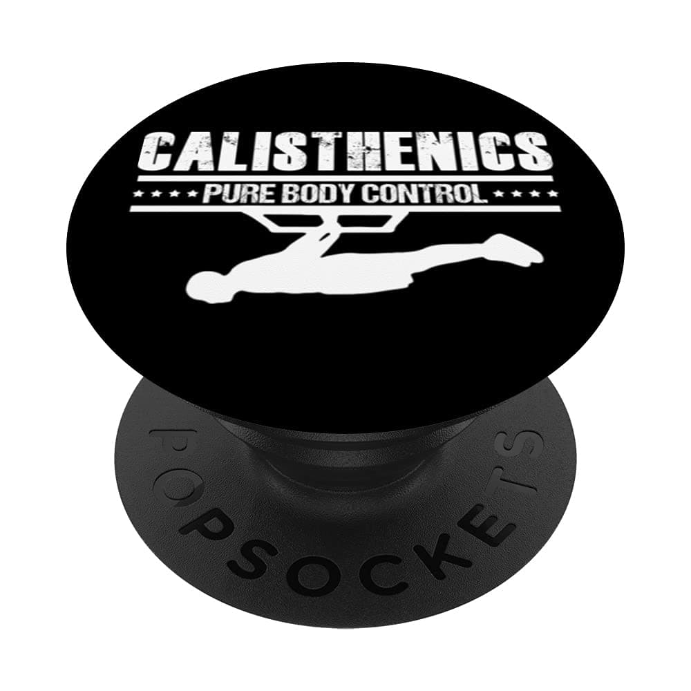 Calisthenics Pure Body Control Bodyweight Training Workout PopSockets Swappable PopGrip