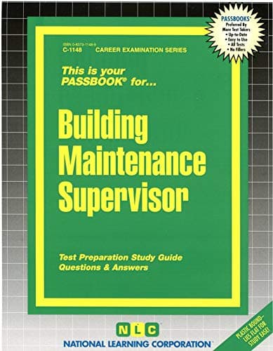 Building Maintenance Supervisor(Passbooks) (Career Examination Series) None Edition