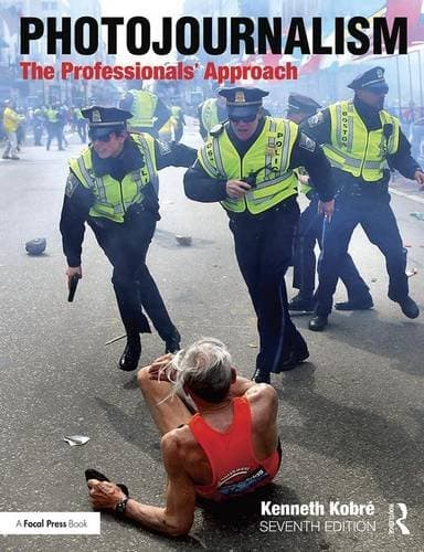 PHOTOJOURNALISM : THE PROFESSIONALS APPROACH, 7TH EDN