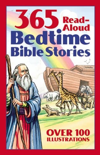 365 Read-Aloud Bedtime Bible Stories Kindle Edition