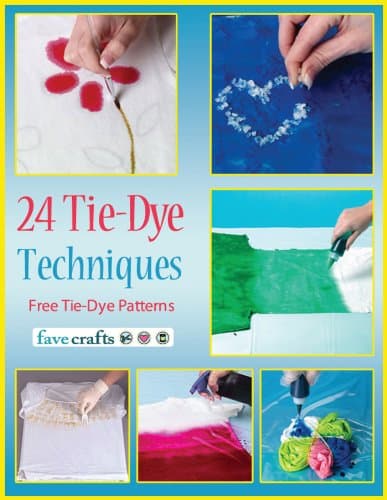 24 Tie-Dye Techniques: Free Tie-Dye Patterns Kindle Edition