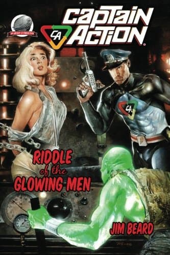 Captain Action-Riddle of the Glowing Men