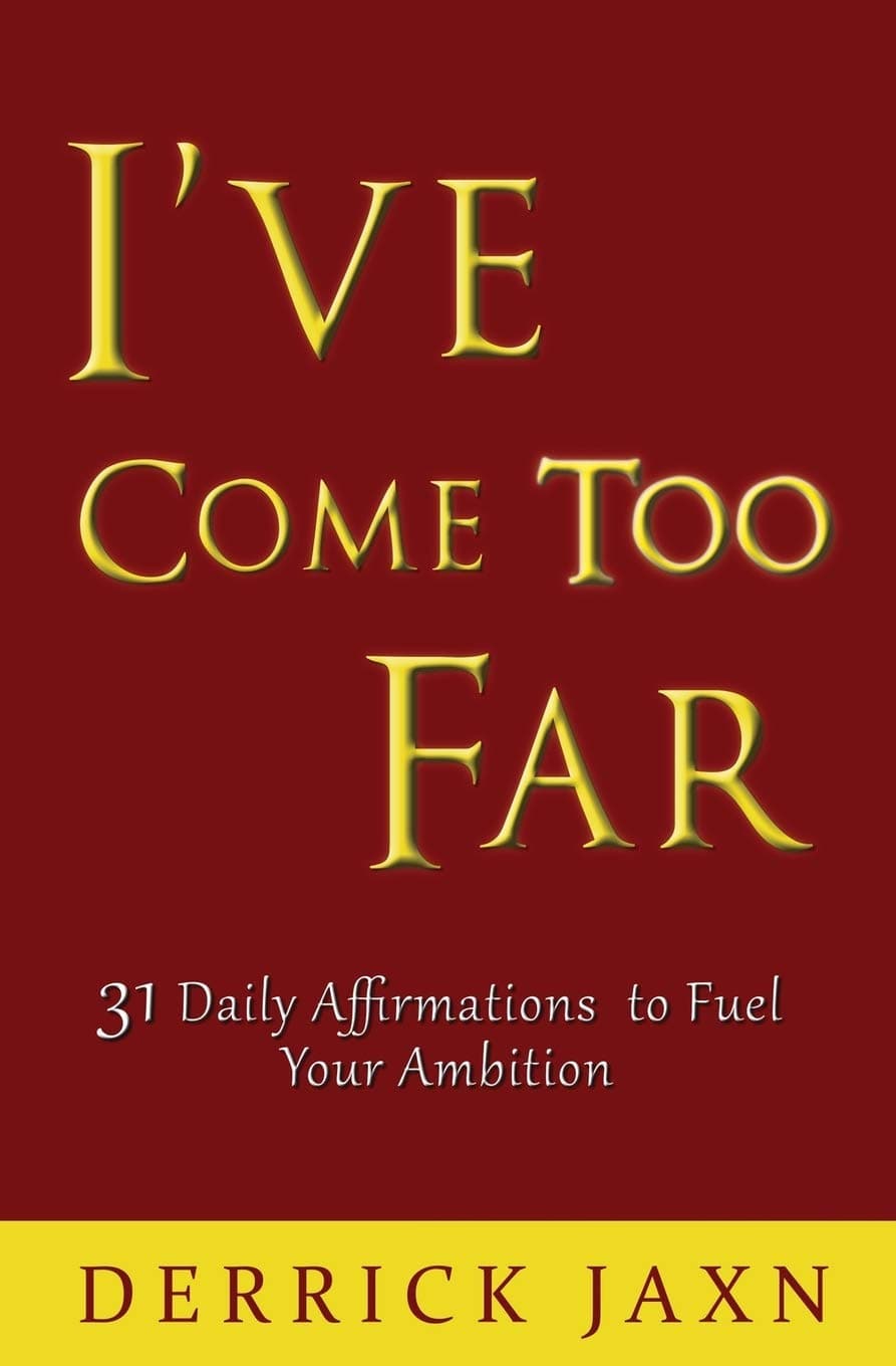 I've Come Too Far Paperback – January 25, 2017