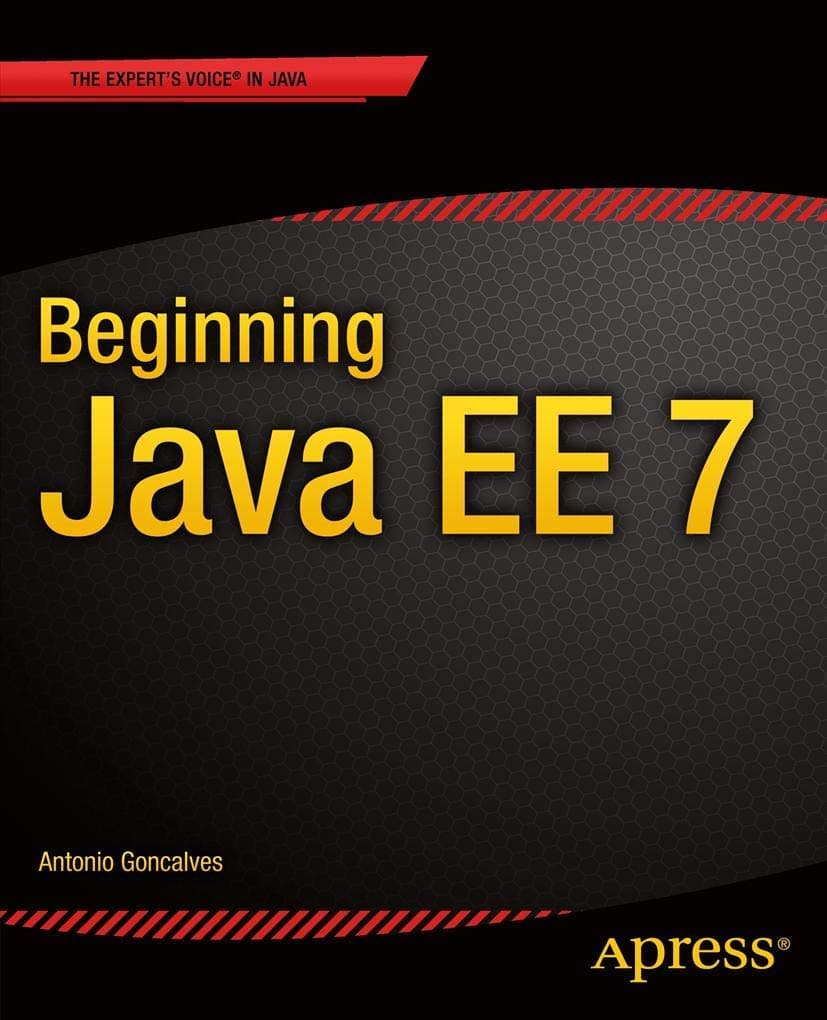 Beginning Java EE 7 (Expert Voice in Java)