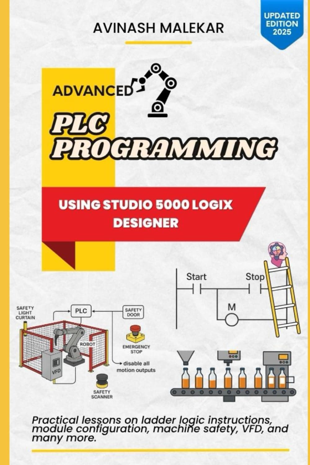 Advanced PLC Programming using studio 5000 Part 1: Practical lessons on ladder logic instructions, module configuration, machine safety, VFD, etc. (Industrial automation)