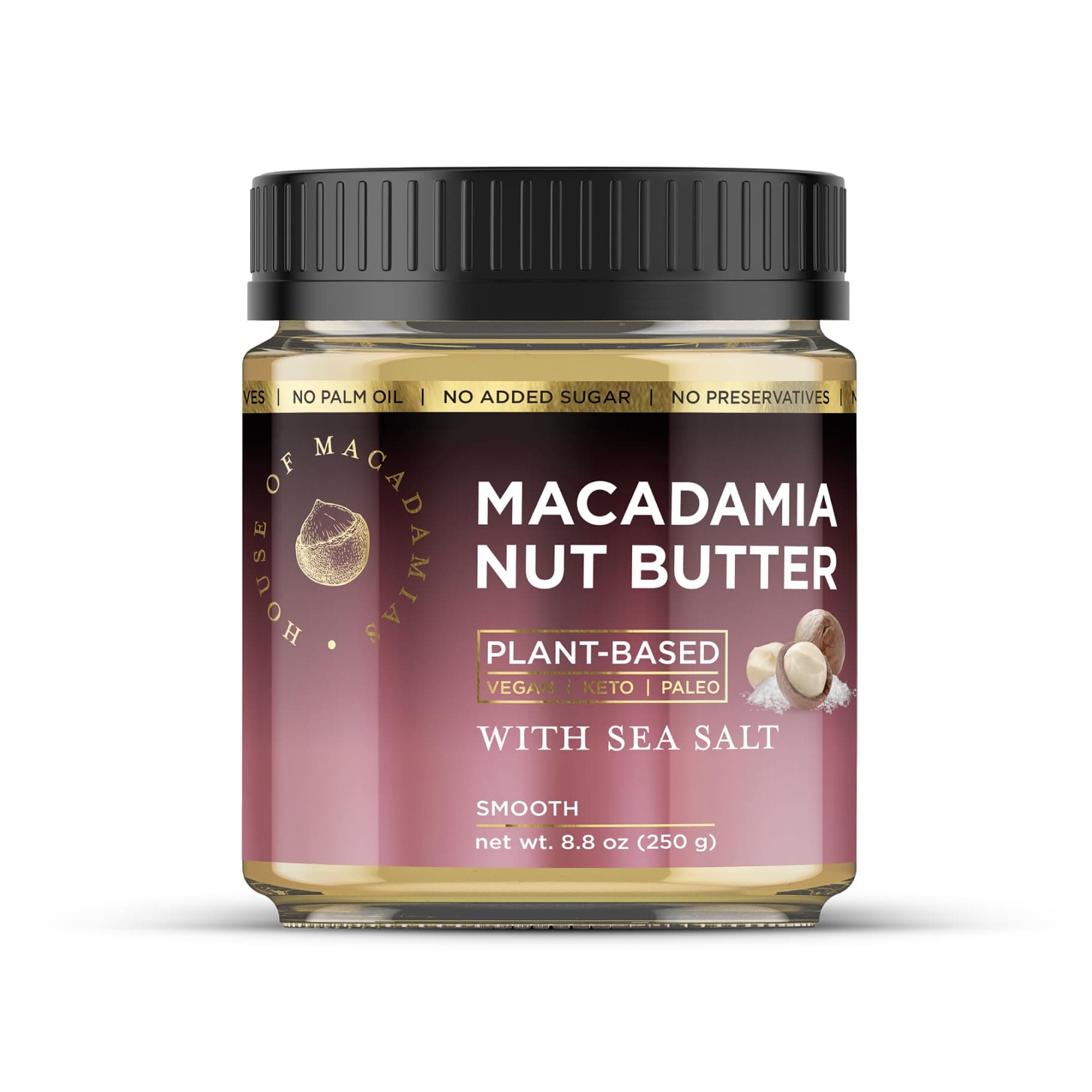 House of Macadamias Macadamia Nut Butter with Sea Salt - 8.8oz - No Added Sugar, No Palm Oil, Plant-based, No Artificial Ingredients