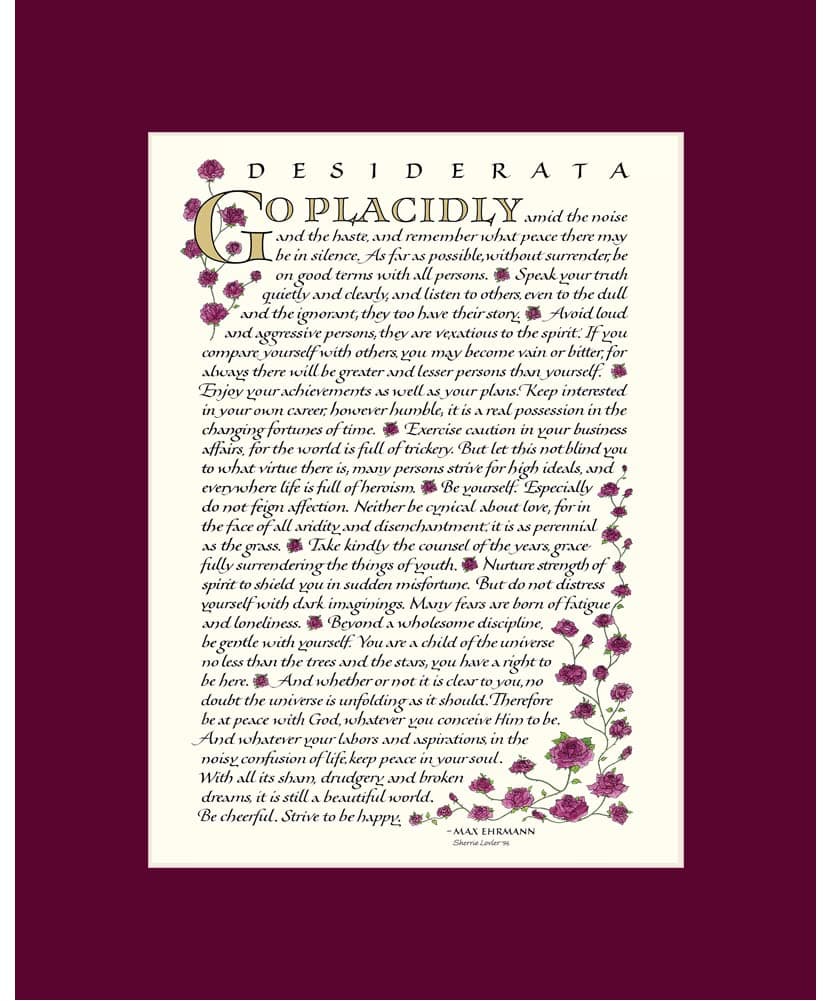 Desiderata Poem by Max Ehrmann - Calligraphy with Burgundy Roses 8x10 Inch Matted Print