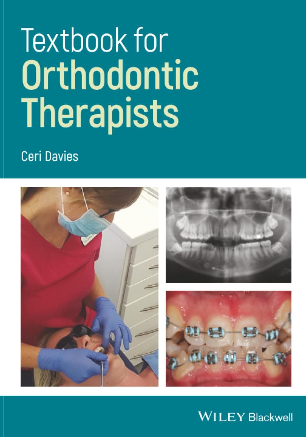 Wiley-Blackwell Textbook for Orthodontic Therapists