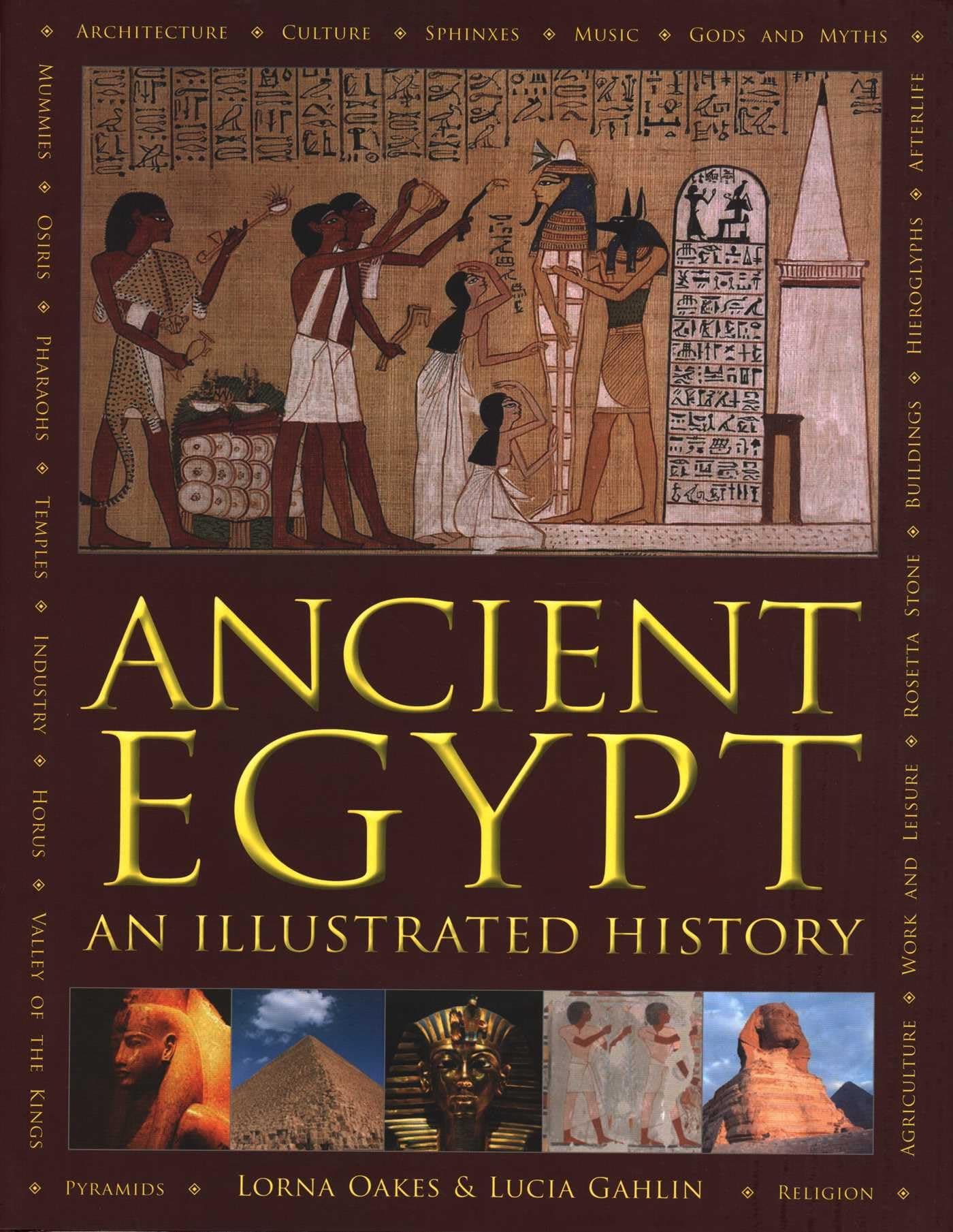 Ancient Egypt: An Illustrated History Hardcover – Illustrated, 15 Mar. 2018