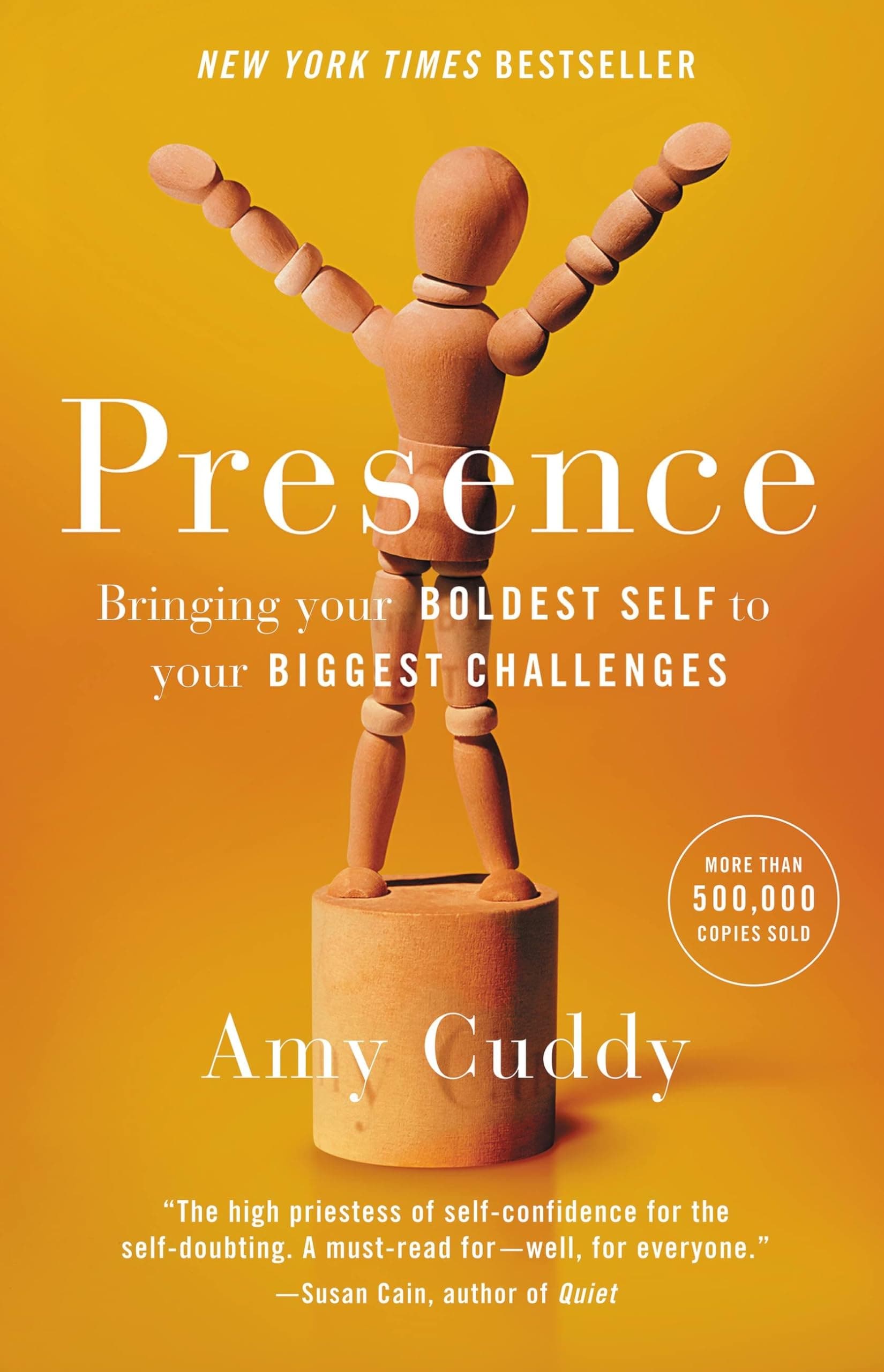 Presence: Bringing Your Boldest Self to Your Biggest Challenges Hardcover – Illustrated, December 22, 2015