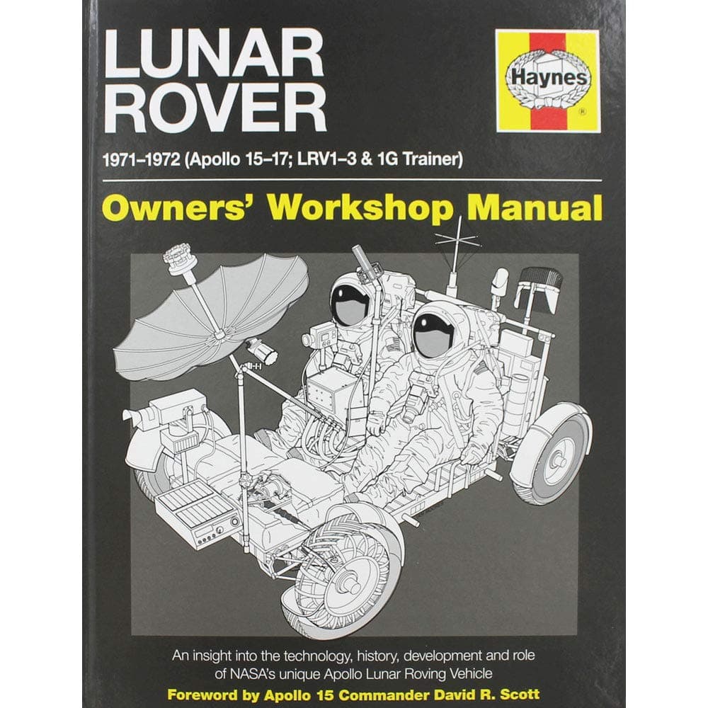 Lunar Rover Manual: 1971-1972 (Apollo 15-17; LRV1-3 & 1G Trainer)