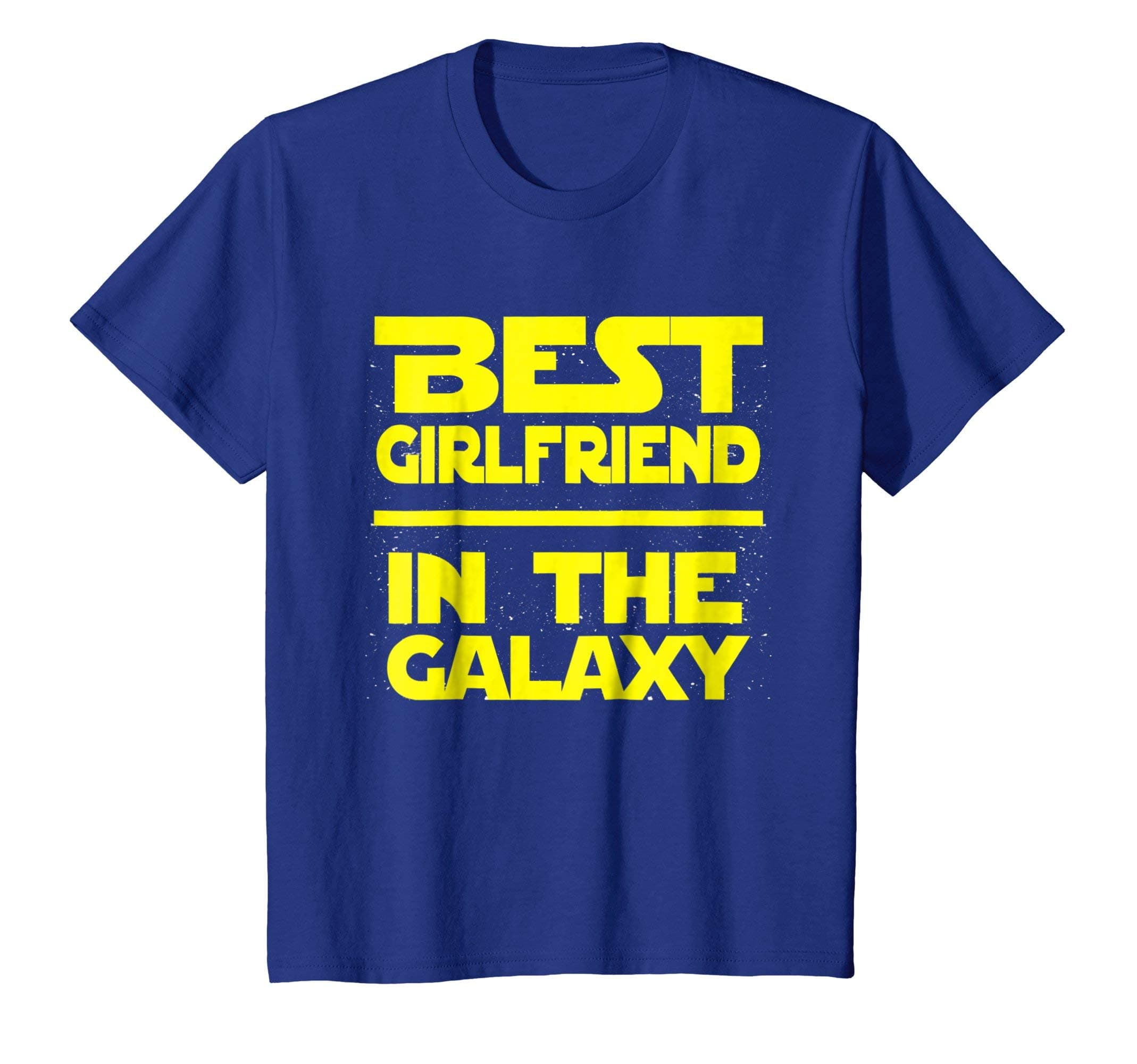 Best Girlfriend In The Galaxy Shirt