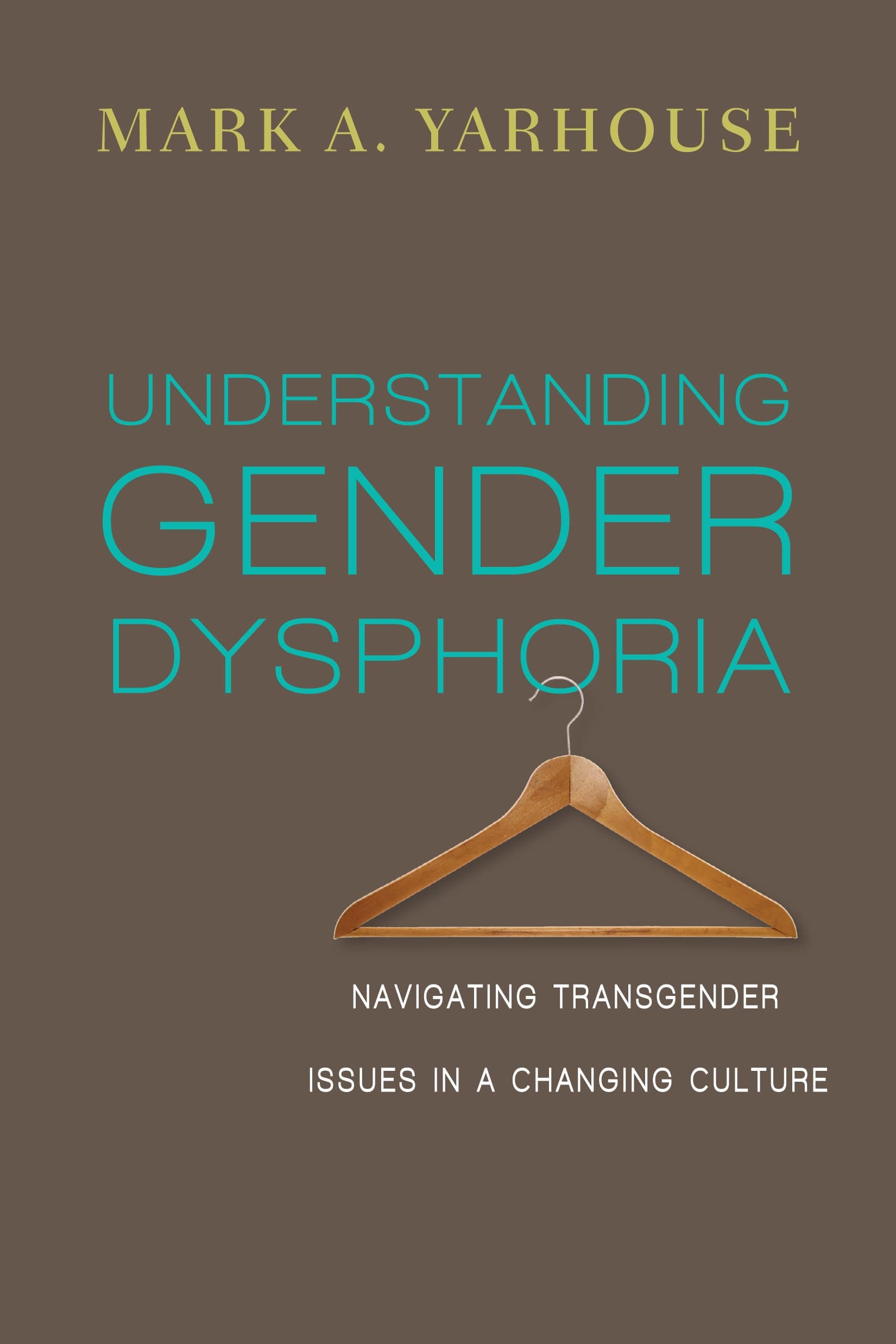Understanding Gender Dysphoria: Navigating Transgender Issues in a Changing Culture (Christian Association for Psychological Studies Books) Kindle Edition