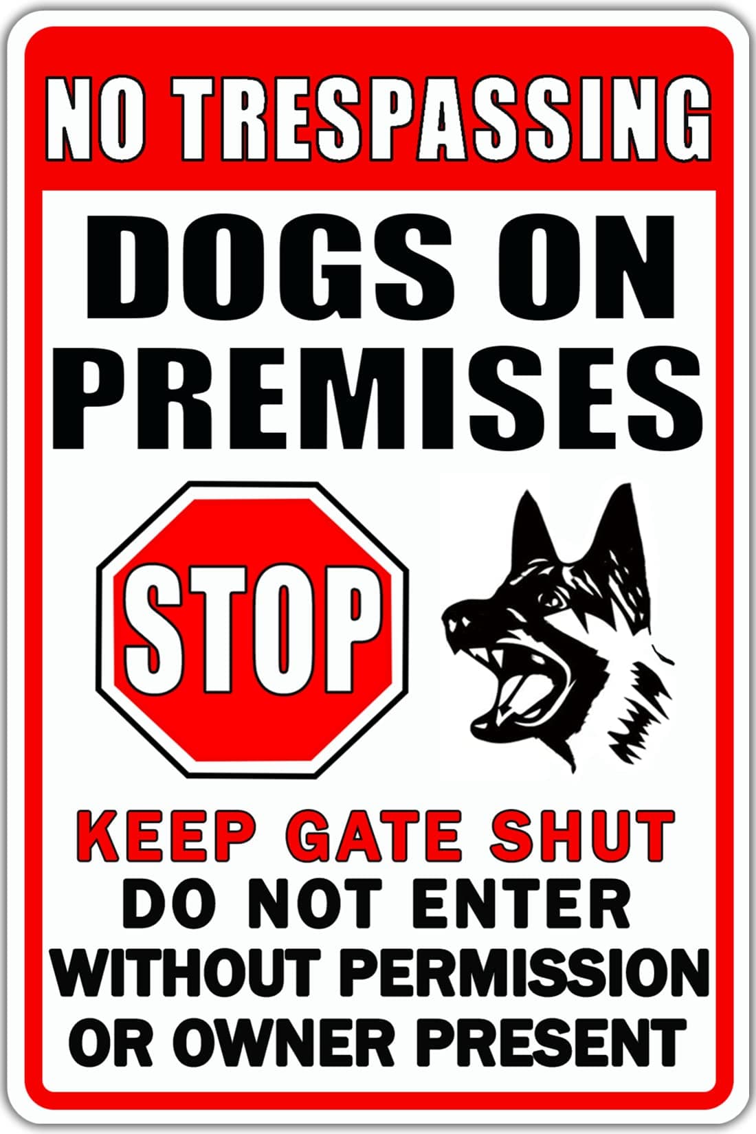 Funny Beware Of Dog Sign Warning Do Not Enter Metal Signs No Trespassing Dogs On Premises Tin Signs Dog In Yard Stop Keep Gate Closed Sign For Fence Door Outdoor Decorations 8x12 Inch