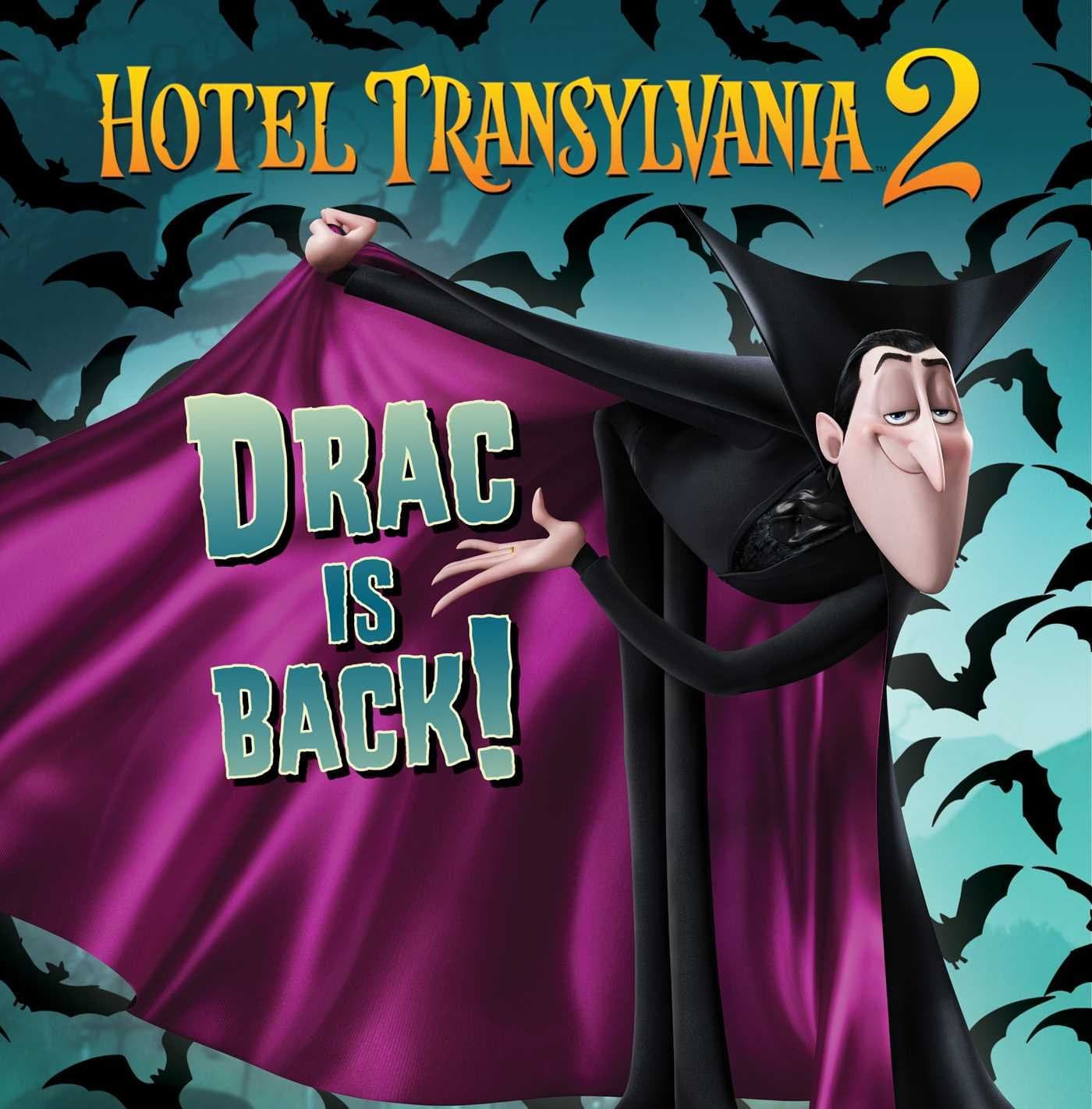 Drac Is Back! (Hotel Transylvania 2) Paperback – August 18, 2015
