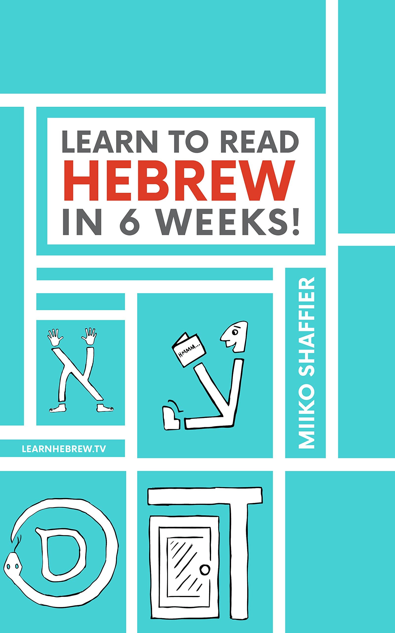 Learn to Read Hebrew in 6 Weeks! (Hebrew for Beginners)