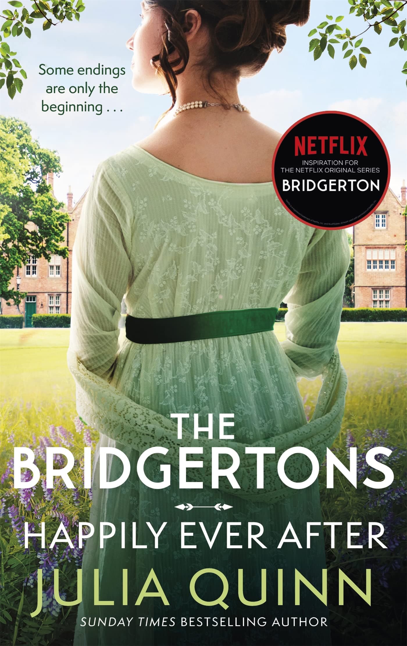 Bridgerton: Happily Ever After (Bridgertons Book 9): Inspiration for the Netflix Original Series Bridgerton