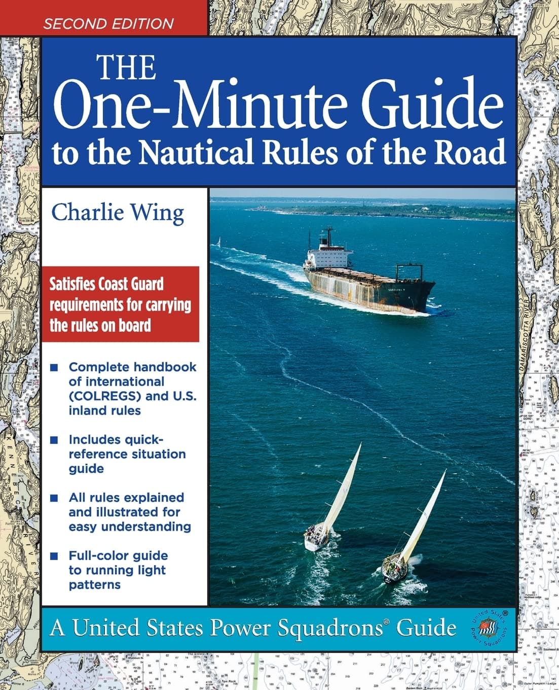 The One-Minute Guide to the Nautical Rules of the Road (United States Power Squadrons Guides)
