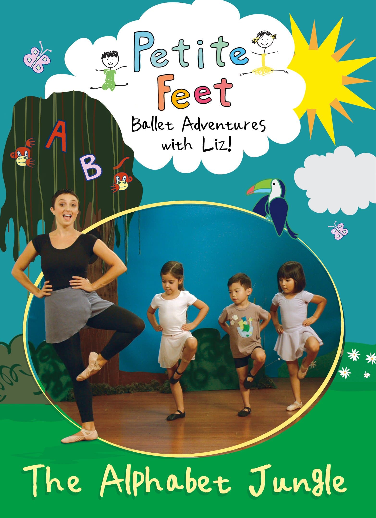 Petite Feet: Ballet Adventures with Liz - The Alphabet Jungle