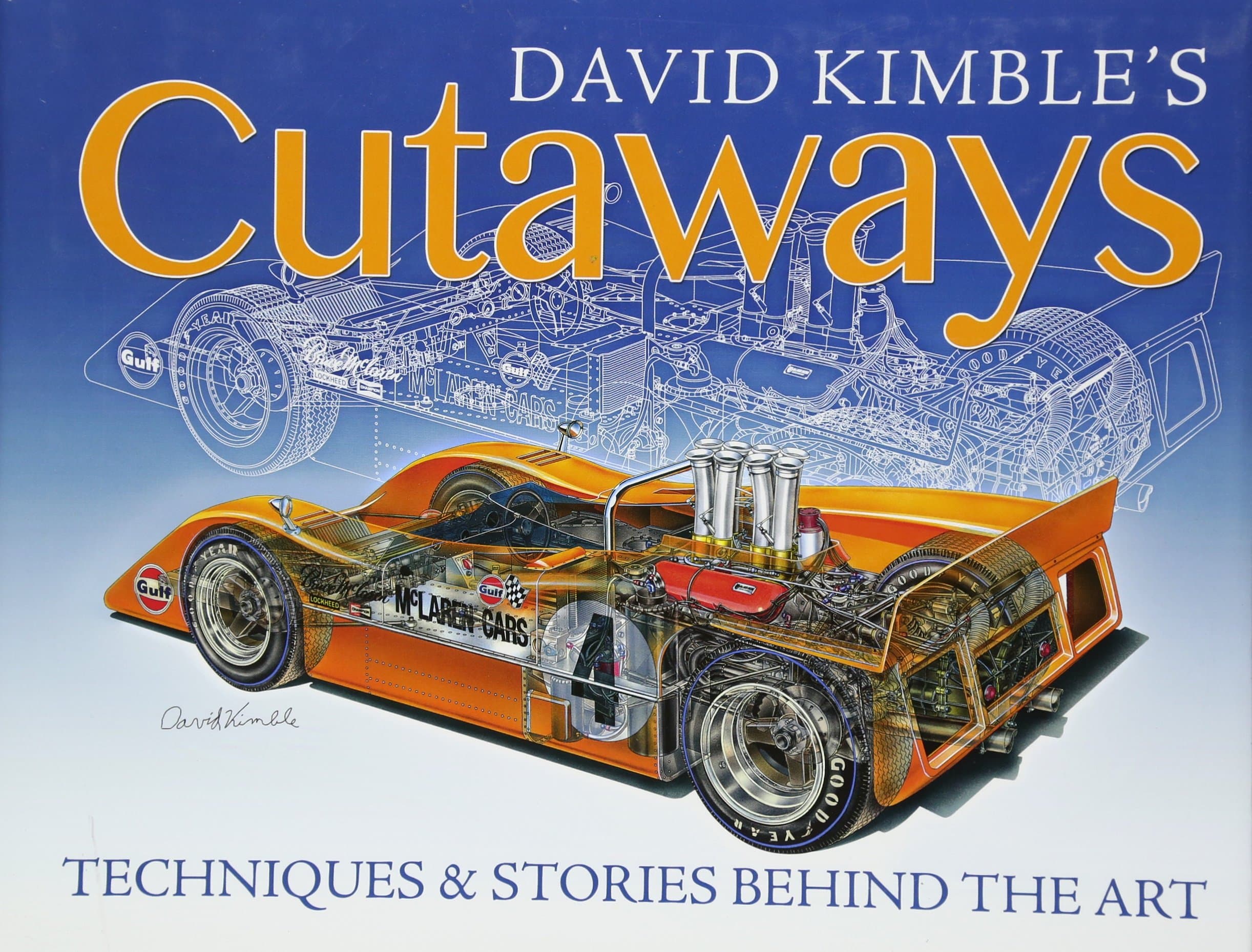 David Kimble's Cutaways: Techniques and Stories Behind the Art Hardcover – September 17, 2015