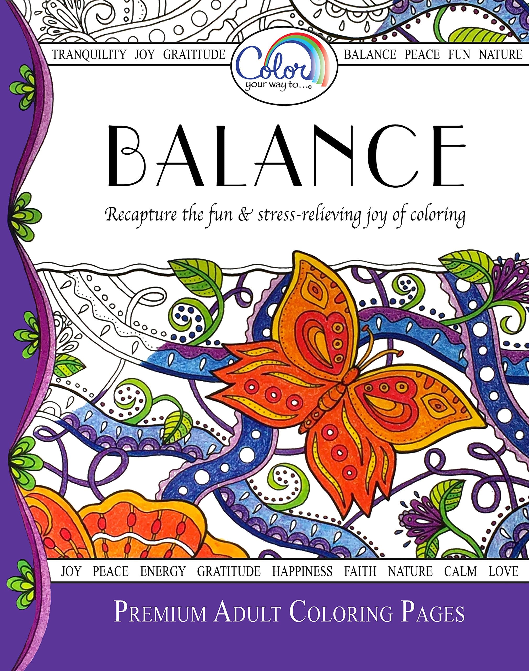 Adult Coloring Book, Color Your Way To BALANCE, Premium Adult Coloring Pages for Watercolor, Markers, Colored Pencils, Made in the USA