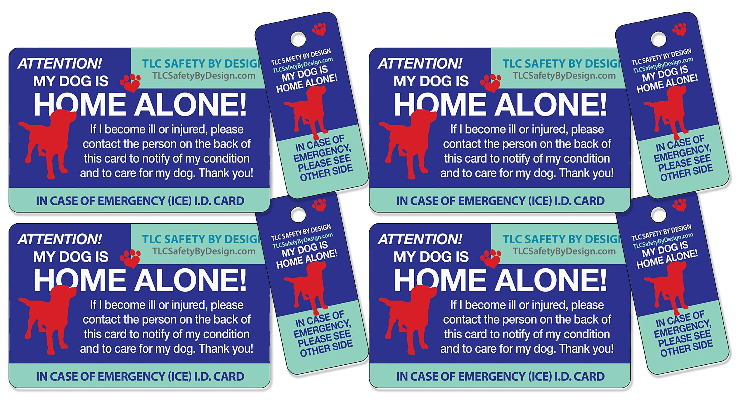 My Dog is Home Alone Pet Alert Emergency ICE ID Plastic Wallet Card and Keytag with Emergency Contact Call Card (Qty. 4 from TLC)